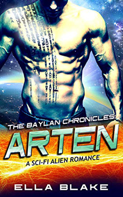 The Baylan Chronicles: ARTEN | Book 3 |A sci-fi alien romance
