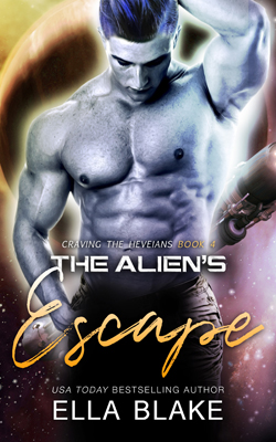 The Alien's Escape: A Sci-Fi Alien Romance (Craving the Heveians Book 4)