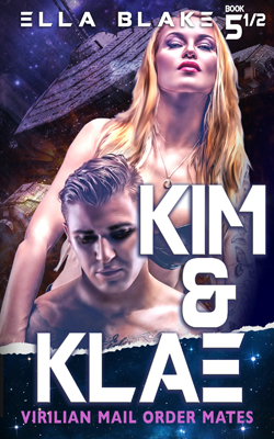 Kim & Klae: Virilian Mail Order Mates | Book 1/2 | A sci-fi alien romance